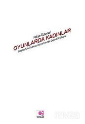 Oyunlarda Kadınlar - E Yayınları