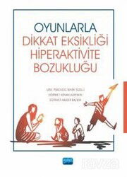 Oyunlarla Dikkat Eksikliği Hiperaktivite Bozukluğu - Nobel Yayın Dağıtım