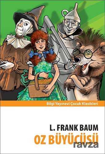 Oz Büyücüsü - Bilgi Yayınevi Çocuk Kitapları