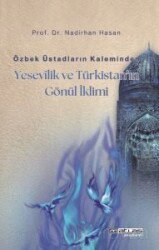 Özbek Üstadların Kaleminden Yesevilik ve Türkistan'ın Gönül İklimi - Atlas Akademi