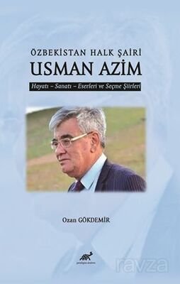 Özbekistan Halk Şairi Usman Azim - 1