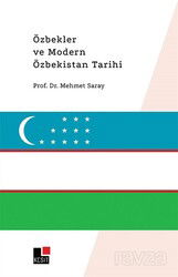 Özbekler ve Modern Özbekistan Tarihi - Kesit Yayınları