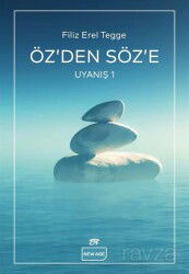 Öz'den Söze / Uyanış 1 - New Age Yayınları