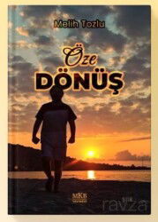 Öze Dönüş - MKB Halk Kütüphanesi Yayınevi