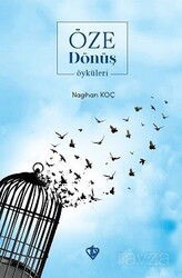 Öze Dönüş Öyküleri - Diyanet Vakfı Yayınları