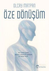 Öze Dönüşüm - Eftalya Kitap
