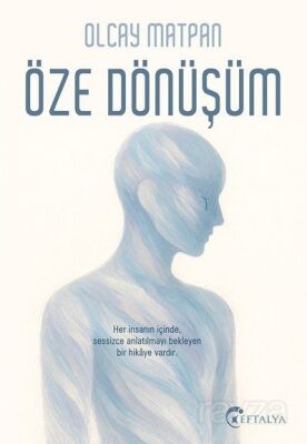 Öze Dönüşüm - 1