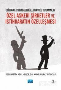 Özel Askeri Şirketler ve İstihbaratın Özelleşmesi - 1