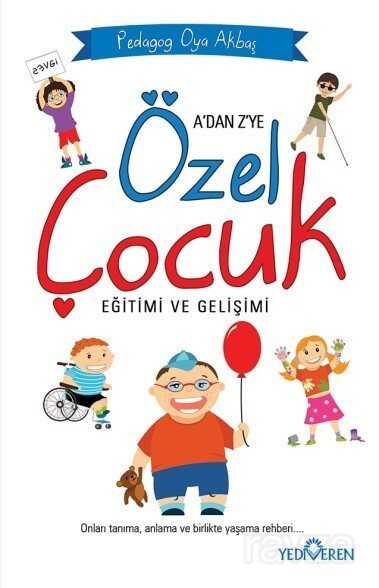 Özel Çocuk Eğitimi ve Gelişimi - Yediveren Yayınları