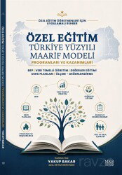 Özel Eğitim Türkiye Yüzyılı Maarif Modeli Programları ve Kazanımları - MKB Halk Kütüphanesi Yayınevi