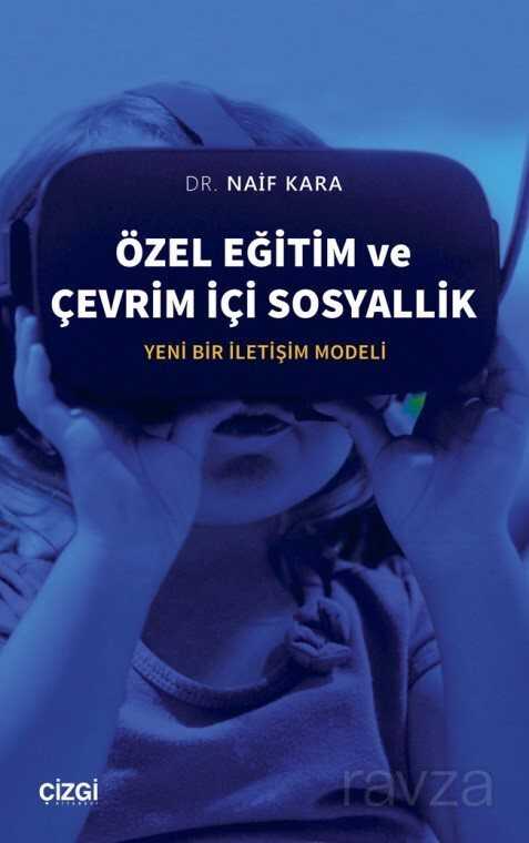 Özel Eğitim ve Çevrim İçi Sosyallik - Çizgi Kitabevi