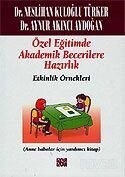 Özel Eğitimde Akademik Becerilere Hazırlık / Etkinlik Örnekleri - Özgür Yayınları - Kampanya