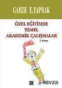 Özel Eğitimde Temel Akademik Çalışmalar (2. Kitap) - Özgür Yayınları