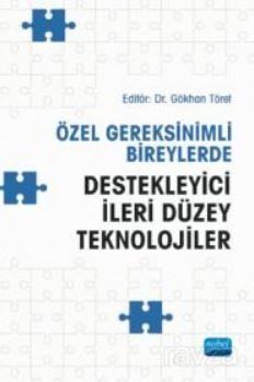 Özel Gereksinimli Bireylerde Destekleyici İleri Düzey Teknolojiler - 1