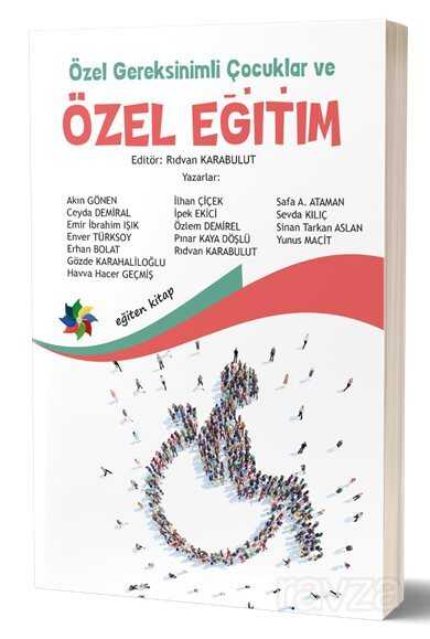 Özel Gereksinimli Çocuklar ve Özel Egitim - Eğiten Kitap
