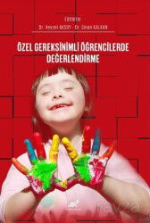 Özel Gereksinimli Öğrencilerde Değerlendirme - Paradigma Akademi Yayınları