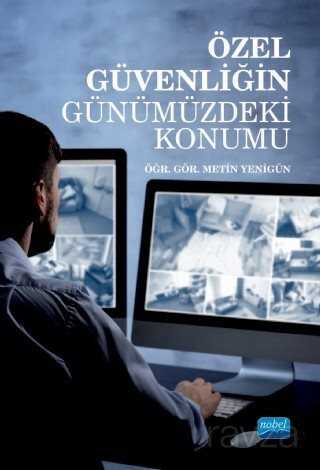 Özel Güvenliğin Günümüzdeki Konumu - Nobel Yayın Dağıtım