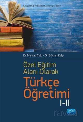 Özel Öğretim Alanı Olarak Türkçe Öğretimi I-II - Nobel Yayın Dağıtım