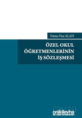 Özel Okul Öğretmenlerinin İş Sözleşmesi - 1