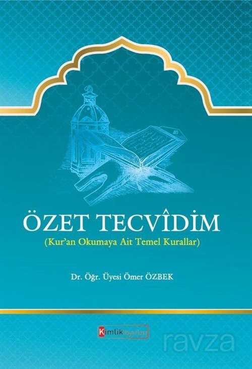 Özet Tecvidim (Kur'an Okumaya Ait Temel Kurallar) - Kimlik Yayınları