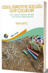 Özgül Öğrenme Güçlüğü Olan Çocuklar - Eğiten Kitap