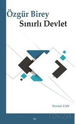 Özgür Birey Sınırlı Devlet - Elis Yayınları