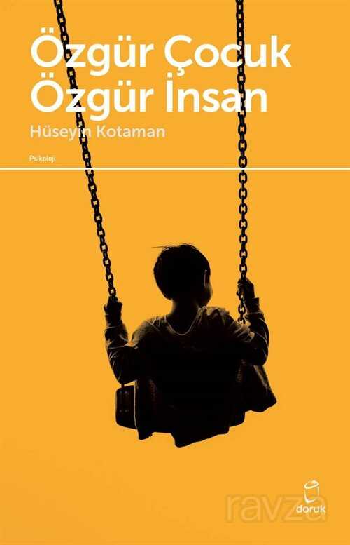 Özgür Çocuk, Özgür İnsan - Doruk Yayınları