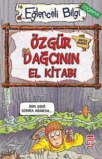 Özgür Dağcının El Kitabı - Timaş Yayınları
