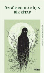 Özgür Ruhlar İçin Bir Kitap - Gece Kitaplığı