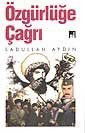 Özgürlüğe Çağrı - İhtar Yayınları