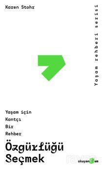 Özgürlüğü Seçmek - 1