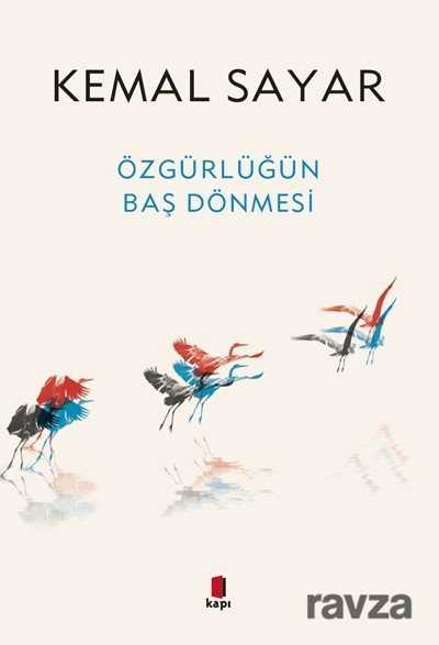 Özgürlüğün Baş Dönmesi - Kapı Yayınları