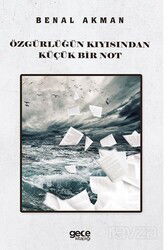 Özgürlüğün Kıyısından Küçük Bir Not - Gece Kitaplığı