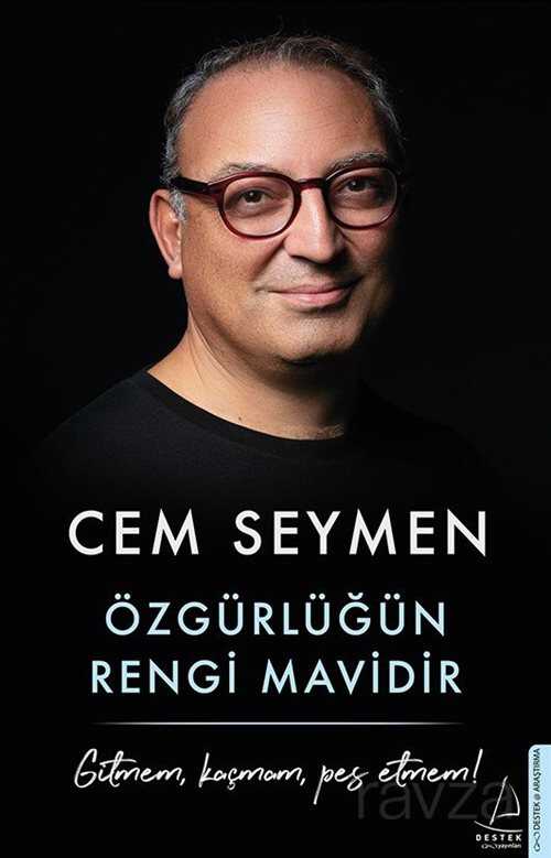 Özgürlüğün Rengi Mavidir - Destek Yayınları