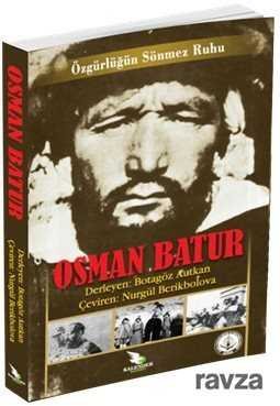 Özgürlüğün Sönmez Ruhu Osman Batur - 1