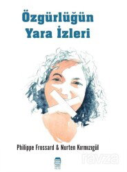 Özgürlüğün Yara İzleri - Ceren Kültür Yayınları