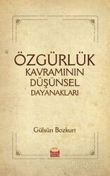 Özgürlük Kavramının Düşünsel Dayanakları - Nobel Bilimsel