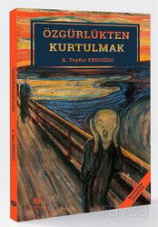 Özgürlükten Kurtulmak - Rumuz Yayınevi