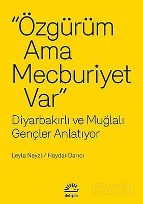 Özgürüm Ama Mecburiyet Var - 1