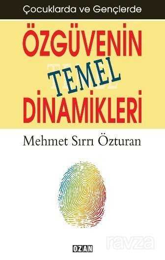 Özgüvenin Temel Dinamikleri - Ozan Yayıncılık