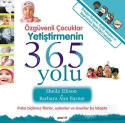 Özgüvenli Çocuklar Yetiştirmenin 365 Yolu - 1