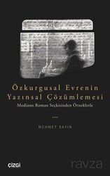 Özkurgusal Evrenin Yazınsal Çözümlemesi (Modiano Roman Seçkisinden Örneklerle) - Çizgi Kitabevi