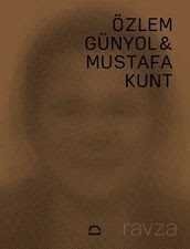 Özlem Günyol - Mustafa Kunt - 1