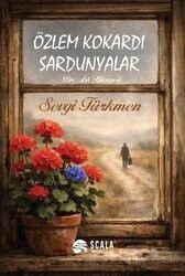 Özlem Kokardı Sardunyalar - Scala Yayıncılık