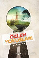 Özlem Yokuşları - Akçağ Yayınları