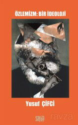 Özlemizm: Bir İdeoloji - Sayda Yayıncılık