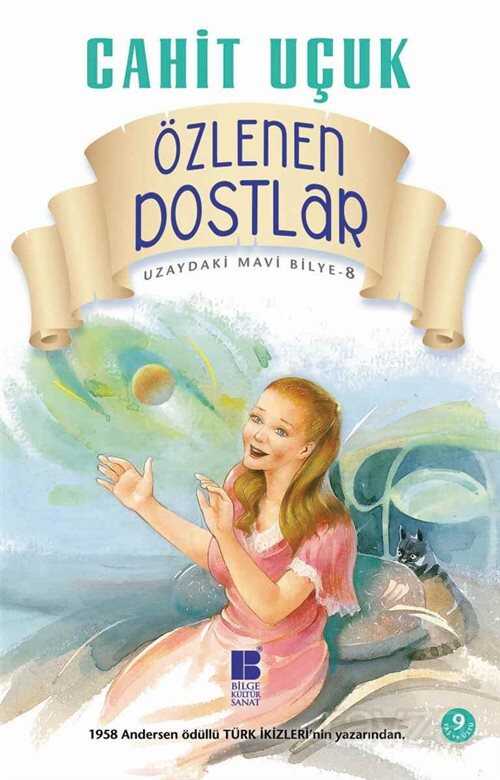 Özlenen Dostlar / Uzaydaki Mavi Bilye 8 - Bilge Kültür Sanat