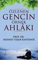 Özlenen Gencin Örnek Ahlakı - Tahlil Yayınları
