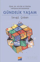 Özne, Dil, Kültür ve Tüketim Tartışmaları Ekseninde Gündelik Yaşam - Siyasal Kitabevi
