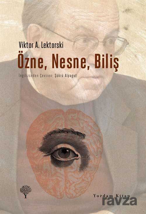 Özne, Nesne, Biliş - Yordam Kitap
